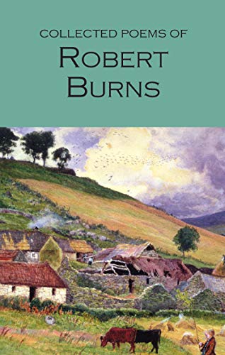 Collected Poems of Robert Burns (Wordsworth Poetry Library)