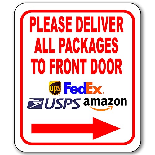 Please Deliver All Packages to Front Door Right Arrow Delivery Sign for Delivery Driver Delivery Instructions for My Packages from Amazon, FedEx, USPS, UPS - Indoor Delivery Signs for Home - 8.5"x10"
