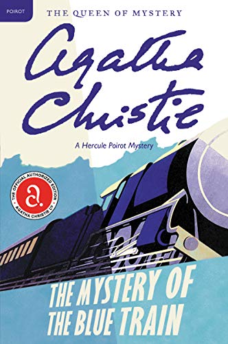 The Mystery of the Blue Train: A Hercule Poirot Mystery (Hercule Poirot Mysteries)