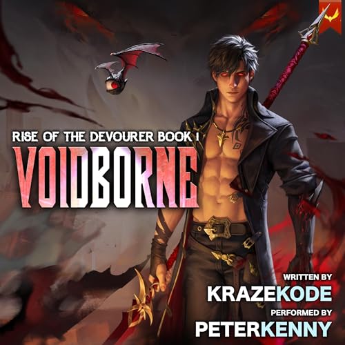 Rise of the Devourer: Voidborne: A LitRPG Adventure