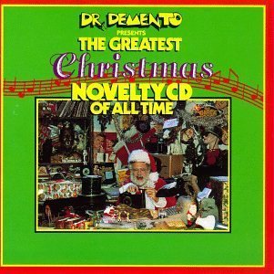 Dr. Demento Presents: Greatest Christmas Novelty CD (1989) Audio CD