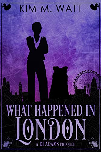What Happened In London: A DI Adams prequel