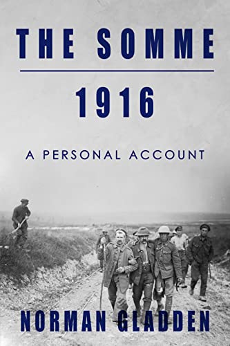 The Somme, 1916: A Personal Account (Full Pack  A Privates War)