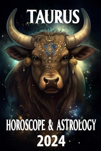 Taurus Horoscope 2024: Zodiac Sign by Date of Birth Astrology Predictions Every Monthly Forecasts on Career, Money, Love, Health, Lucky Gem and more (2024 zodiac predictions)