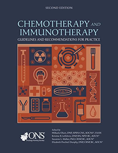 Chemotherapy and Immunotherapy Guidelines and Recommendations for Practice (Second Edition)