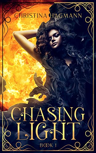 Chasing Light: A Teen & Young Adult Dark Fantasy Novel