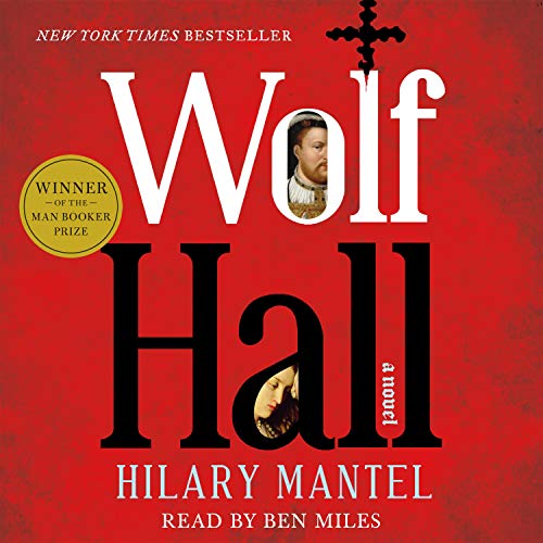 Wolf Hall: A Novel