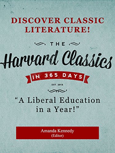 The Harvard Classics in a Year: A Liberal Education in 365 Days