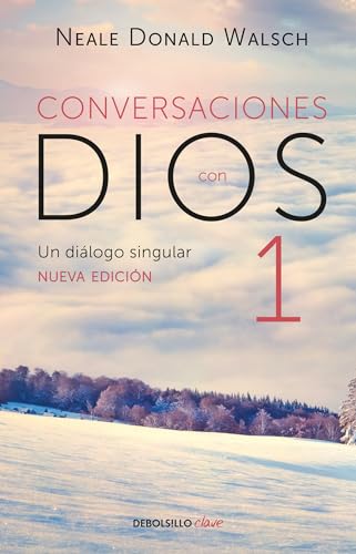 Conversaciones con Dios: Un dilogo singular / Conversations with God (Spanish Edition)