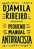 Pequeno manual antirracista (Portuguese Edition)
