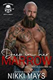 Deep in her Marrow (The Rebel Chasers M.C. Series Book 1)