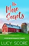 No More Secrets: A Small Town Love Story