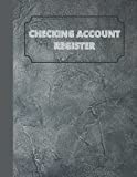Checking Account Register: Check Register Notebook to Track Transactions (credits and debits) for Personal Checkbooks