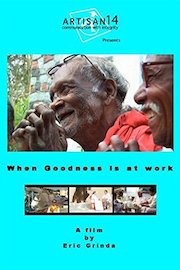 When Goodness is at Work