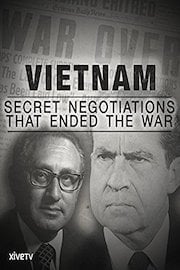 Vietnam: Secret Negotiations that Ended the War