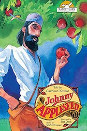 Johnny Appleseed, Told by Garrison Keillor with Music by Mark O'Connor