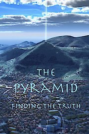 The Pyramid - Finding the Truth