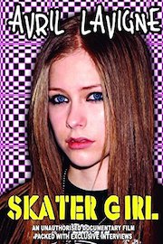 Lavigne, Avril - Skater Girl Unauthorized