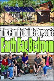The Family Builds Bryson's Earth Bag Bedroom