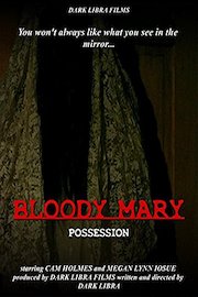 Bloody Mary Possession