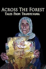 Across the Forest: Tales from Transylvania