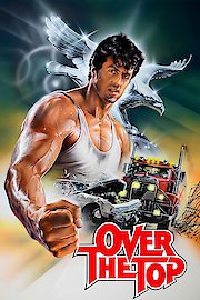 Watch Over the Top Online | 1987 Movie | Yidio