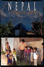 Nepal, in the Mountain's Shadow - Documentary