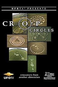 UFOTV Presents: Crop Circles - Crossovers from Another Dimension