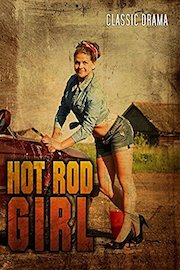 Hot Rod Girl: Classic Drama