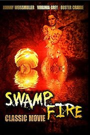 Swamp Fire: Classic Movie