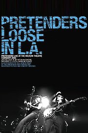 Pretenders - Loose in LA