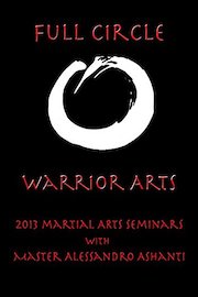 Full Circle Warrior Arts 2013 Seminars