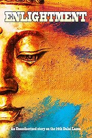 Enlightment: An Unauthorized Story On The 14th Dalai Lama