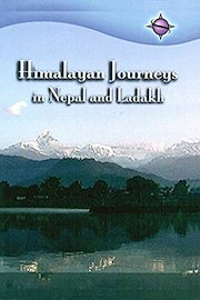Himalayan Journeys in Nepal and Ladakh