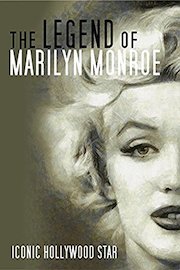 The Legend of Marilyn Monroe: Iconic Hollywood Star
