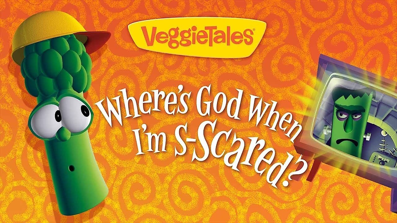 Veggie Tales: Where's God When I'm S-Scared?