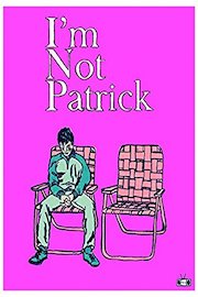 I'm Not Patrick