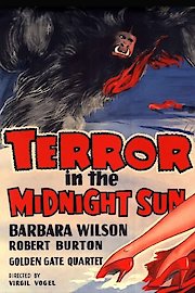 Terror in the Midnight Sun - 1958 - Remastered Edition