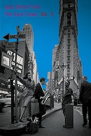 Jazz Shots - East Coast Vol. 3