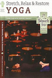 Stretch Relax Restore Yoga hour class with Courtney Chalfant