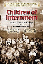 Children of Internment - German Families In US Camps
