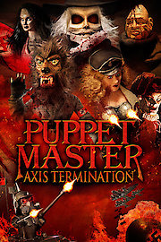 Puppet Master Axis Termination: Episode 1 - War Toys
