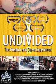 Undivided - The Preston and Steve Experience