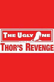 The Ugly One Thor's Revenge