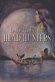 In The Land Of The HeadHunters