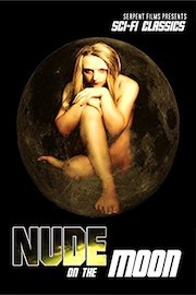 Nude on the Moon: Classic Sexploitation Sci-Fi