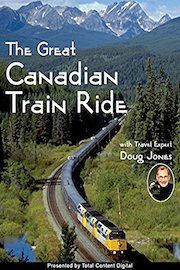 The Great Canadian Train Ride - Presented by Total Content Digital