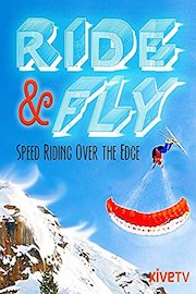 Ride & Fly: Speed-Riding Over the Edge