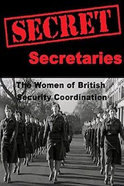 Secret Secretaries: The Women of British Security Co-ordination