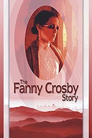 The Fanny Crosby Story